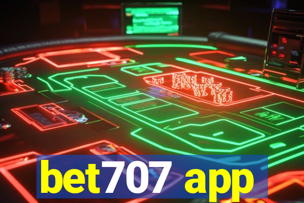 bet707 app